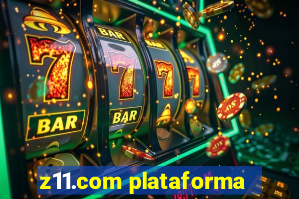 z11.com plataforma